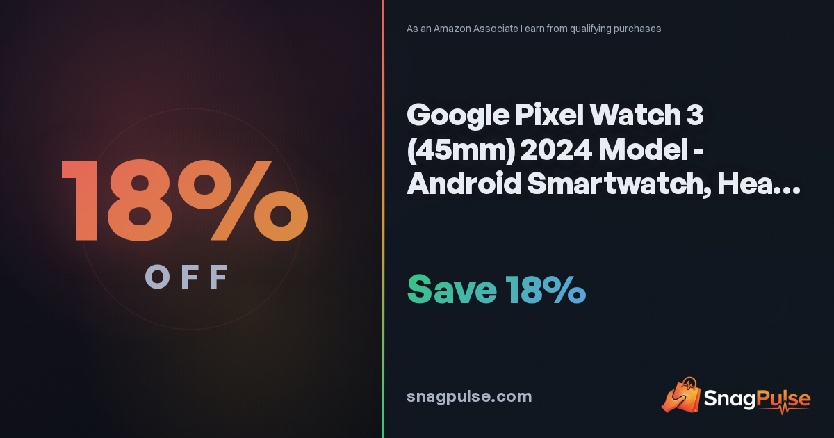 Google Pixel Watch 3 (45mm) Deal: 18% Off