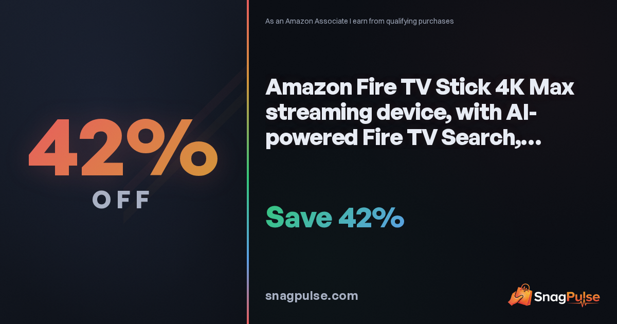 Fire TV Stick 4K Max Deal: 42% Off Right Now