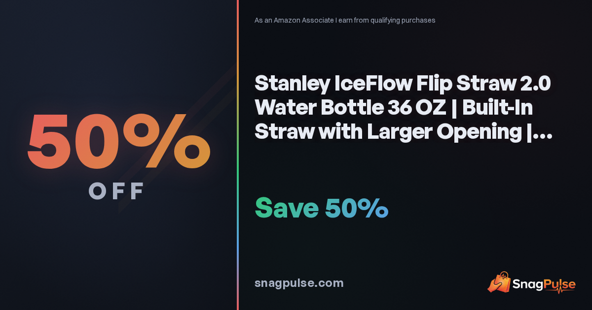 Stanley IceFlow Flip Straw 2.0: 50% Off Right Now